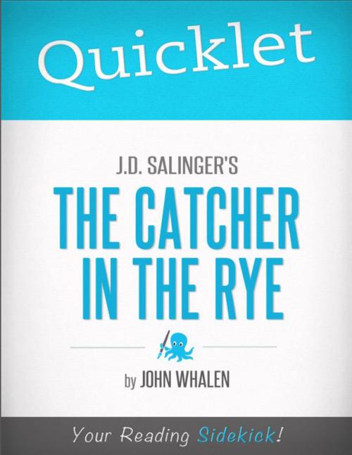 Cover of the book Quicklet on J.D. Salinger's The Catcher in the Rye by John Whalen, Hyperink