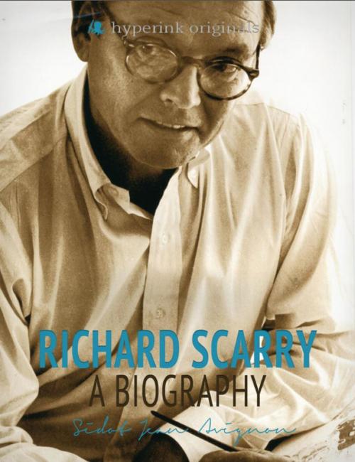 Cover of the book Richard Scarry: A Biography by Sidot Jean Avignon, Hyperink