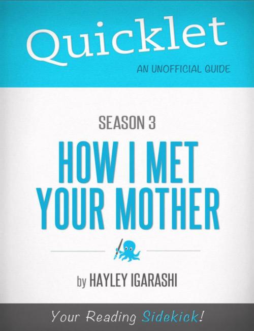 Cover of the book Quicklet on How I Met Your Mother Season 3 by Hayley Igarashi, Hyperink