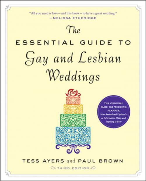 Cover of the book The Essential Guide to Gay and Lesbian Weddings by Tess Ayers, Paul Brown, Workman Publishing
