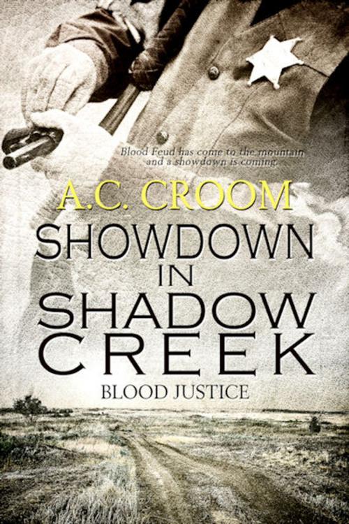 Cover of the book Showdown in Shadow Creek by A.C. Croom, Damnation Books LLC