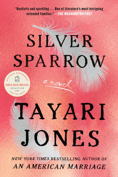 Cover of the book Silver Sparrow by Tayari Jones, Algonquin Books