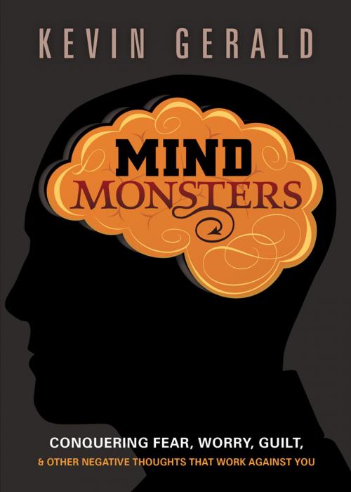 Cover of the book Mind Monsters by Kevin Gerald, Charisma House