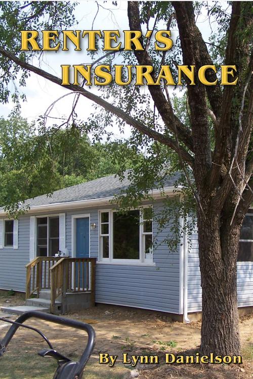 Cover of the book Renter's Insurance by Lynn Danielson, BookBaby