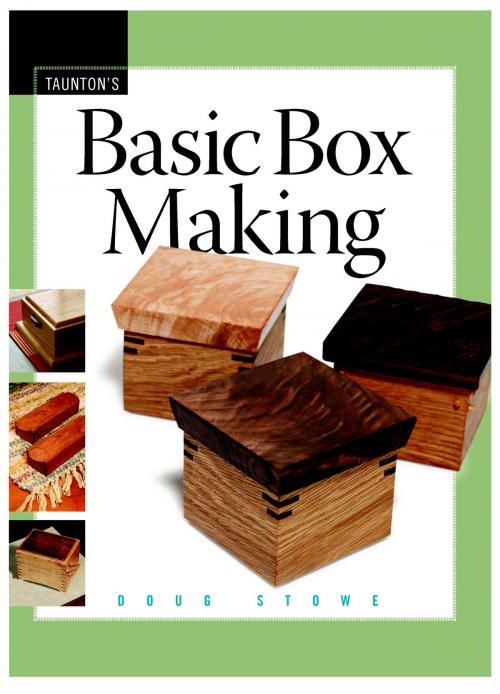 Cover of the book Basic Box Making by Doug Stowe, Taunton Press