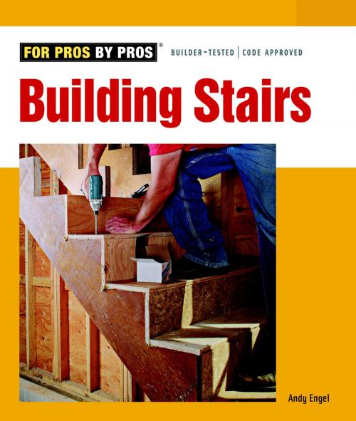 Cover of the book Building Stairs by Andrew Engel, Taunton Press