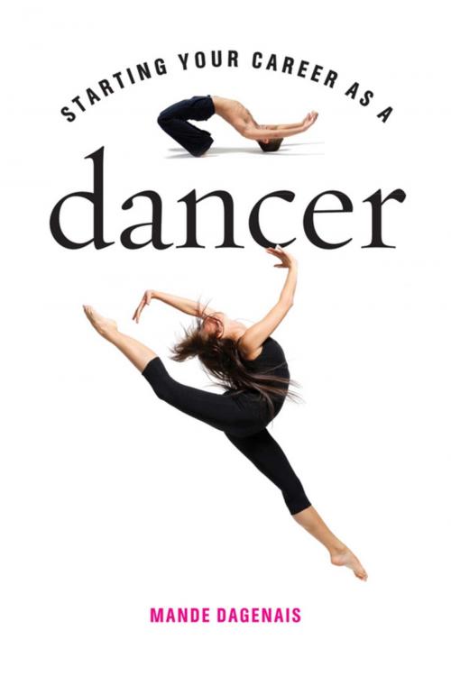 Cover of the book Starting Your Career as a Dancer by Mande Dagenais, Allworth