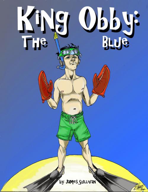Cover of the book King Obby the Blue by James Sullivan, BookBaby