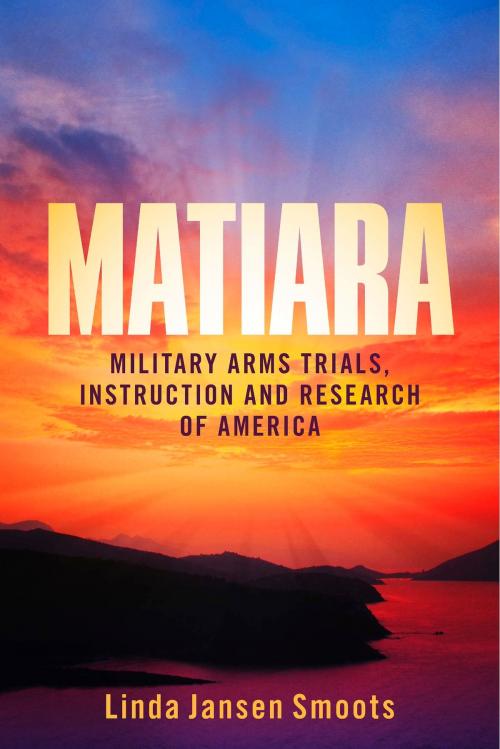 Cover of the book Matiara by Linda Jansen Smoots, BookBaby