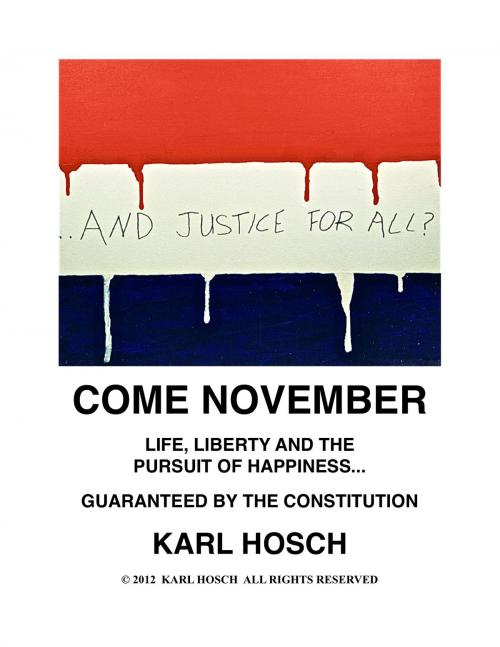 Cover of the book Come November by Karl Hosch, BookBaby