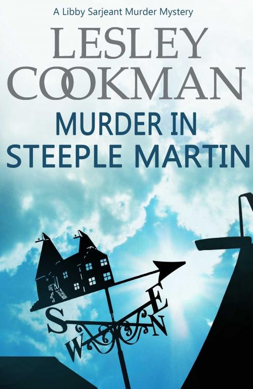 Cover of the book Murder in Steeple Martin by Lesley Cookman, Accent Press