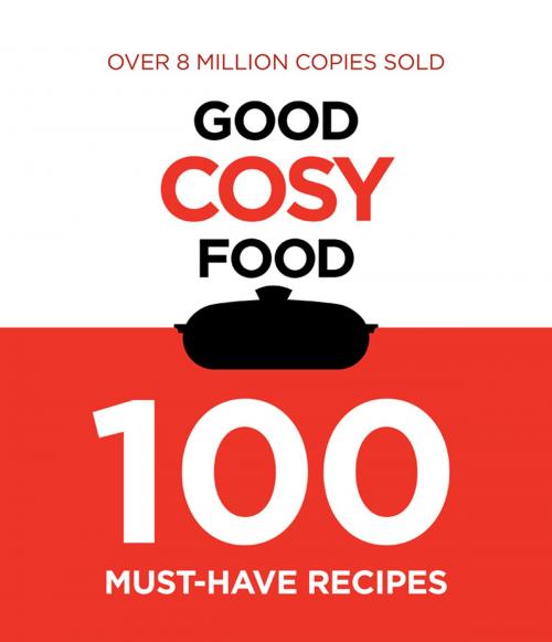 Cover of the book Good Food: Cosy by Murdoch Books Test Kitchen, Allen & Unwin