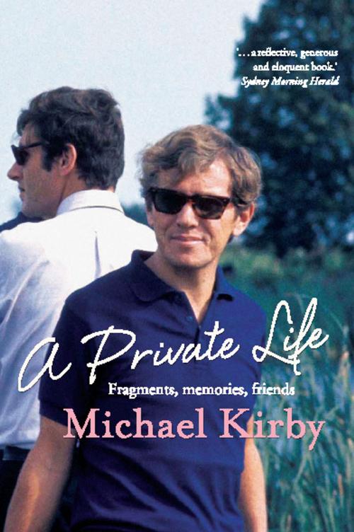 Cover of the book A Private Life by Michael Kirby, Allen & Unwin