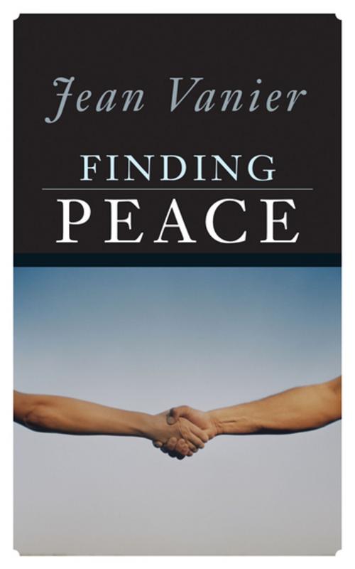 Cover of the book Finding Peace by Jean Vanier, House of Anansi Press Inc