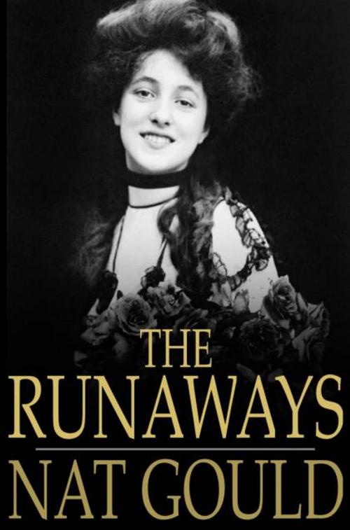 Cover of the book The Runaways by Nat Gould, The Floating Press