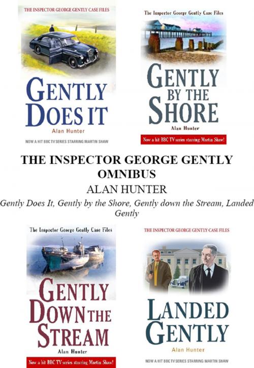 Cover of the book George Gently Omnibus (Books 1-4) by Alan Hunter, Little, Brown Book Group