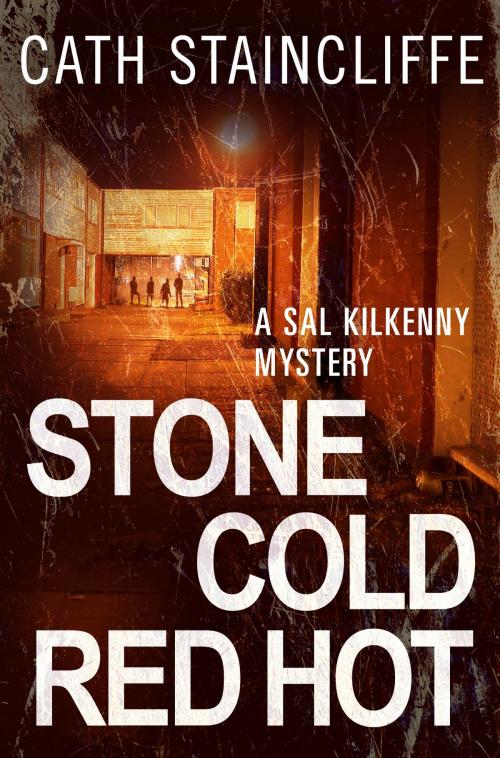 Cover of the book Stone Cold Red Hot by Cath Staincliffe, Little, Brown Book Group