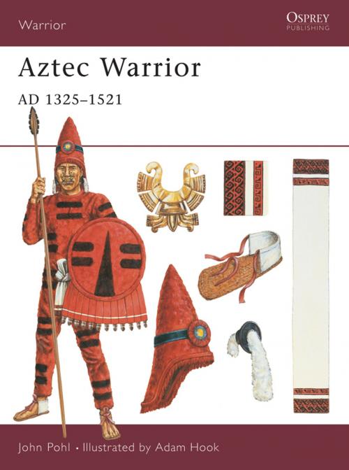 Cover of the book Aztec Warrior by John Pohl, Bloomsbury Publishing