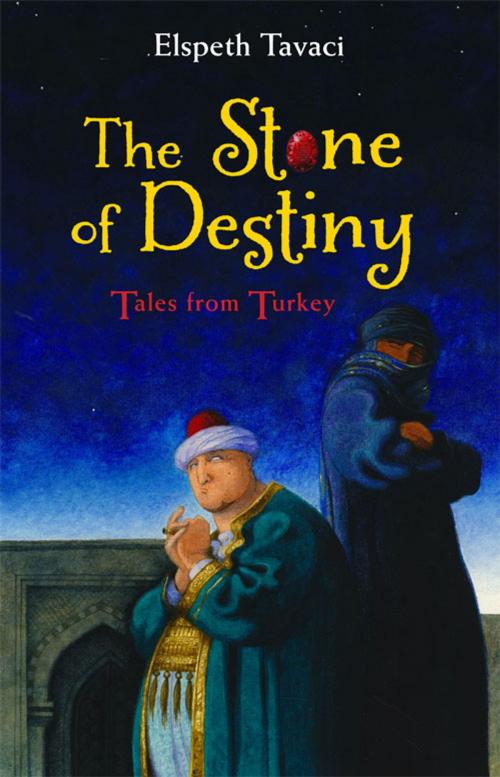 Cover of the book The Stone of Destiny by Elspeth Tavaci, Frances Lincoln Children's Books