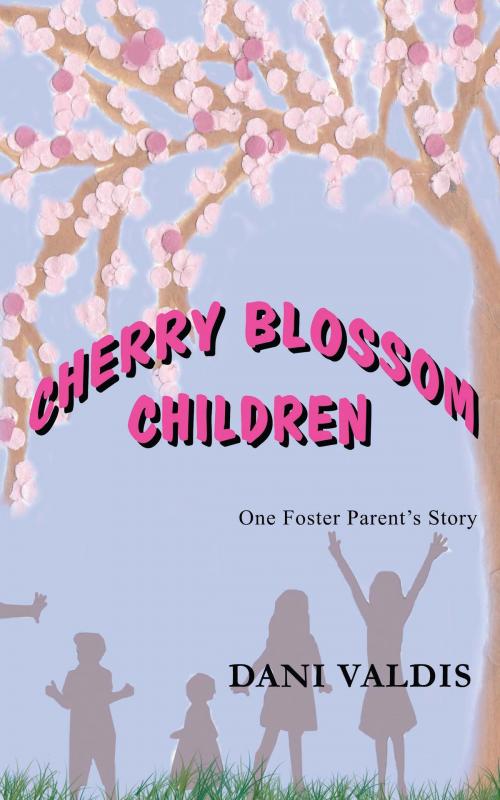 Cover of the book Cherry Blossom Children by Dani Valdis, Grosvenor House Publishing