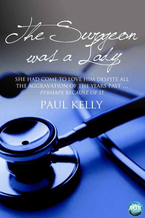 Cover of the book The Surgeon Was a Lady by Paul Kelly, Andrews UK