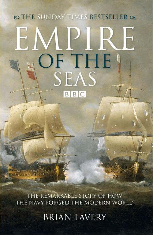 Cover of the book Empire of the Seas by Brian Lavery, Bloomsbury Publishing