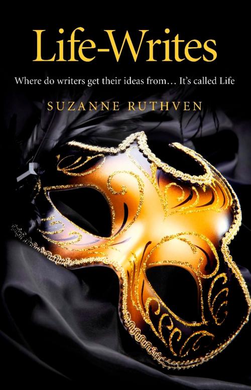 Cover of the book Life-Writes by Suzanne Ruthven, John Hunt Publishing