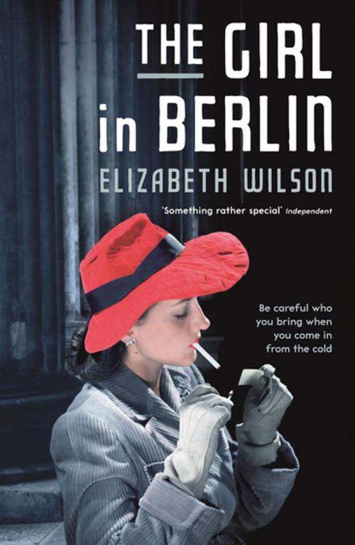 Cover of the book The Girl in Berlin by Elizabeth Wilson, Profile