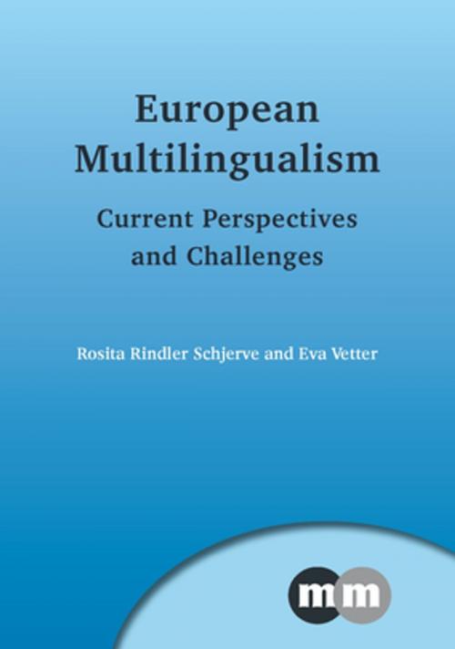 Cover of the book European Multilingualism by Dr. Rosita Rindler Schjerve, Eva Vetter, Channel View Publications