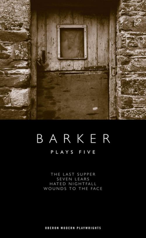Cover of the book Barker: Plays Five by Howard Barker, Oberon Books