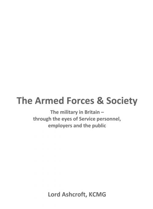 Cover of the book The Armed Forces and Society by Michael Ashcroft, Biteback Publishing