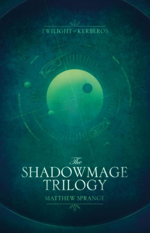 Cover of the book The Shadowmage Trilogy by Matthew Sprange, Rebellion Publishing Ltd