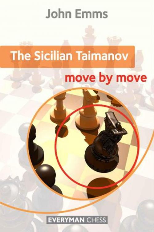 Cover of the book The Sicilian Taimanov: Move by Move by John Emms, Gloucester Publishers