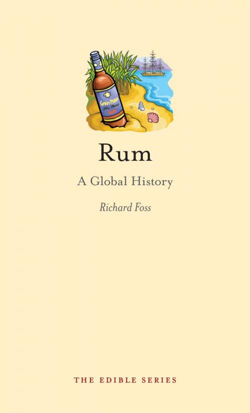 Cover of the book Rum by Richard Foss, Reaktion Books