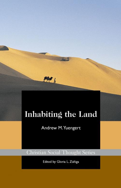 Cover of the book Inhabiting the Land by Andrew Yuengert, Acton Institute