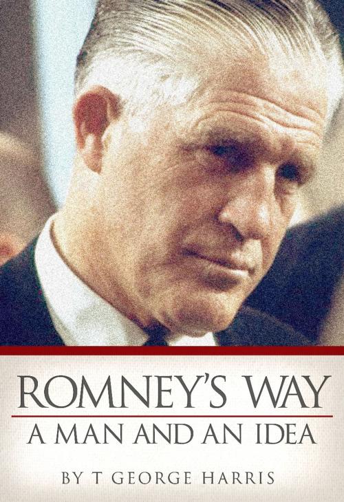Cover of the book Romney’s Way by T. George Harris, Garrett County Press