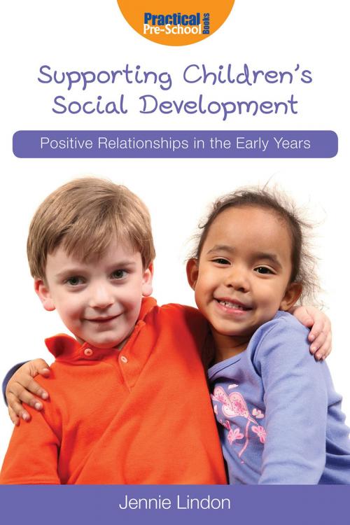 Cover of the book Supporting Children's Social Development by Jennie Lindon, Andrews UK