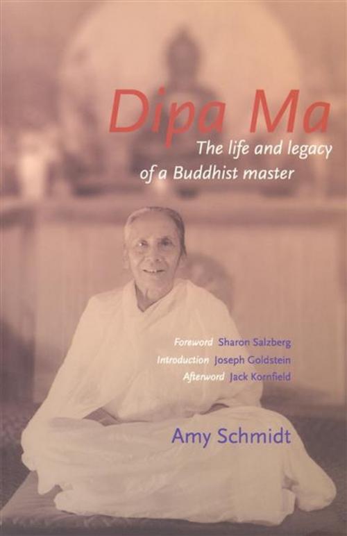 Cover of the book Dipa Ma by Amy Schmidt, Windhorse Publications Ltd