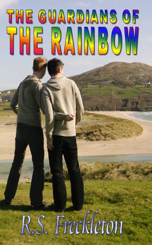 Cover of the book The Guardians Of The Rainbow by R.S. Freckleton, Mirador Publishing
