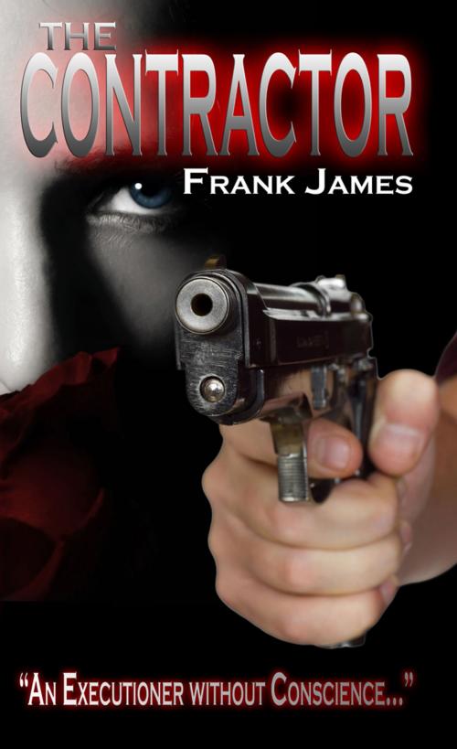 Cover of the book The Contractor by Frank James, Kilcoan Media