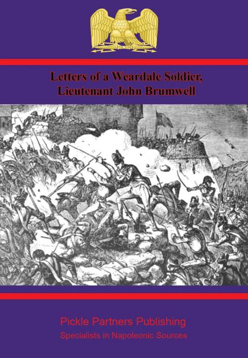 Cover of the book Letters of a Weardale Soldier, Lieutenant John Brumwell by Lieutenant John Brumwell, Wagram Press