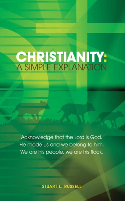 Cover of the book Christianity: A Simple Explanation by STUART L. RUSSELL, ReadOnTime BV