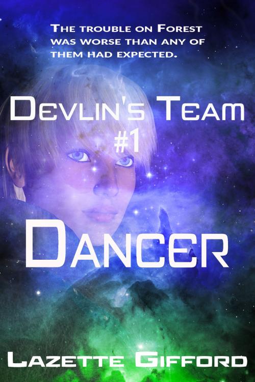 Cover of the book Devlin's Team # 1: Dancer by Lazette Gifford, A Conspiracy of Authors