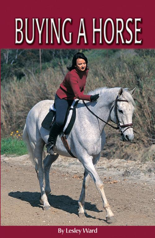 Cover of the book The Horse Illustrated Guide to Buying a Horse by Lesley Ward, CompanionHouse Books