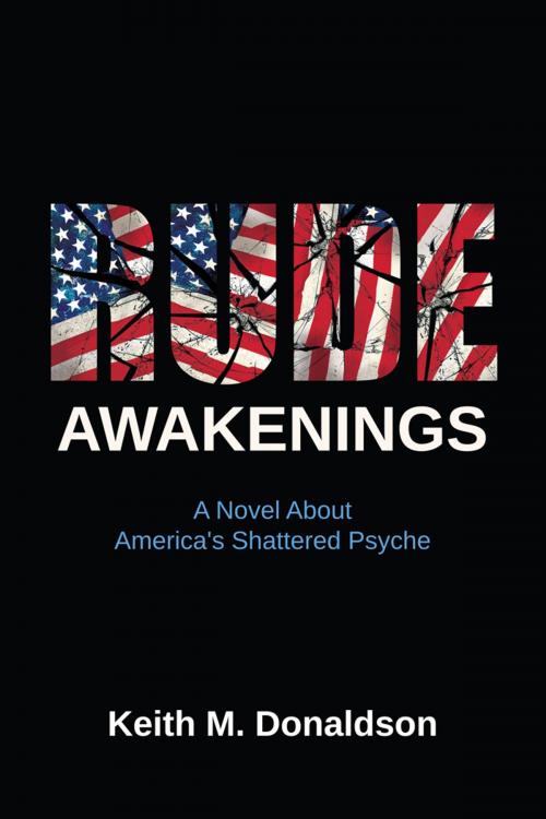 Cover of the book Rude Awakenings by Keith M. Donaldson, BQB Publishing