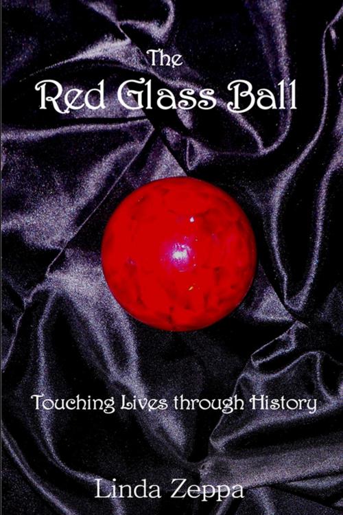 Cover of the book The Red Glass Ball by Linda Zeppa, Book Publishers Network