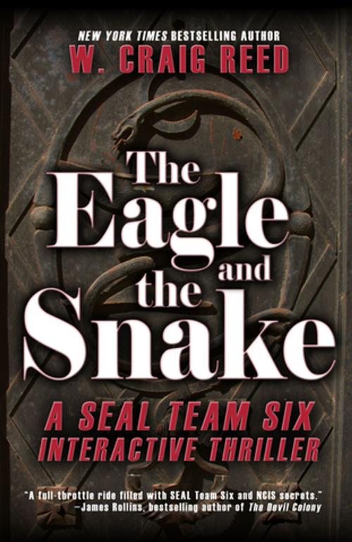 Cover of the book The Eagle and the Snake by W. Craig Reed, Diversion Books