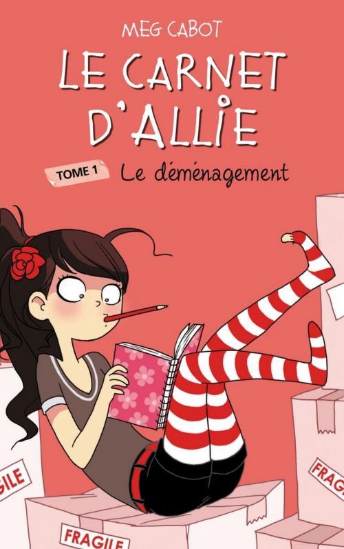 Cover of the book Le Carnet d'Allie 1 - Le déménagement by Meg Cabot, Hachette Romans