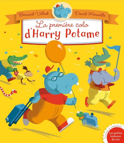 Cover of the book Le première colo d'Harry Potame by Bernard Villiot, Gautier Languereau