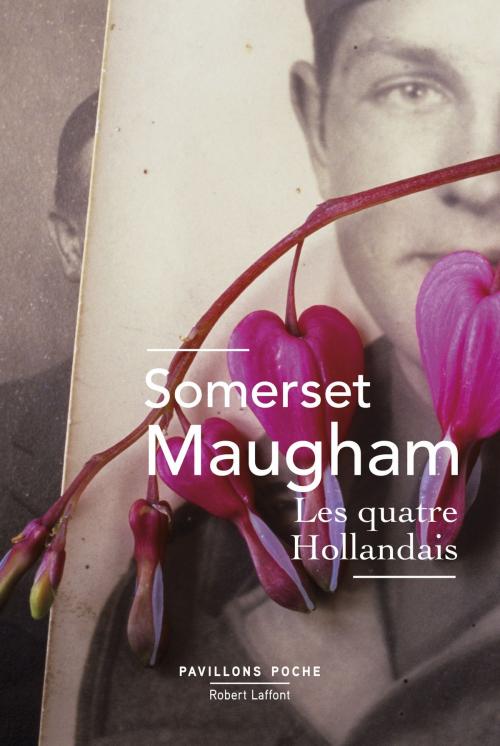 Cover of the book Les Quatre Hollandais by Somerset MAUGHAM, Groupe Robert Laffont